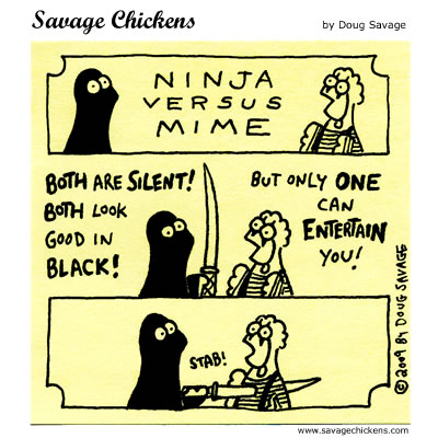 Savage Chickens - Ninja vs Mime