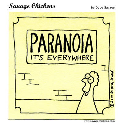 Savage Chickens - Paranoia!