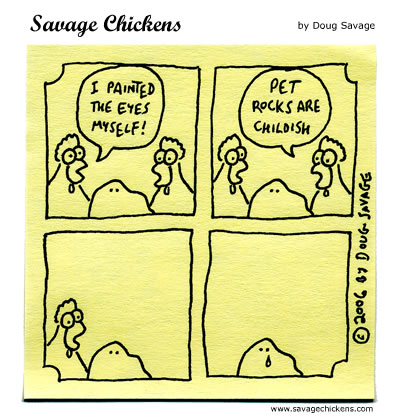 Savage Chickens - Pet Rock