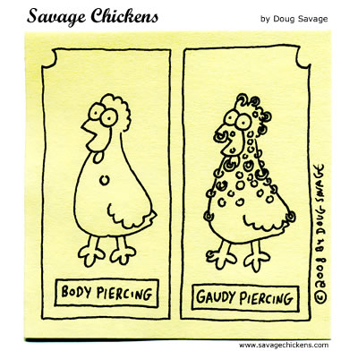 Savage Chickens - Piercing