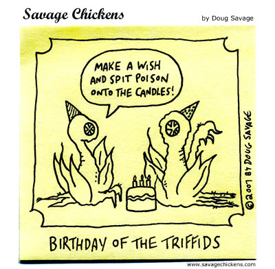 Savage Chickens - Triffids