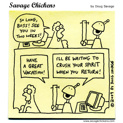 Savage Chickens - Vacation Time